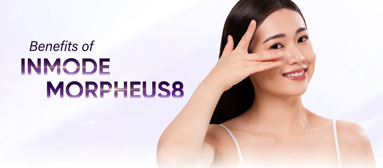 Benefits of InMode Morpheus8