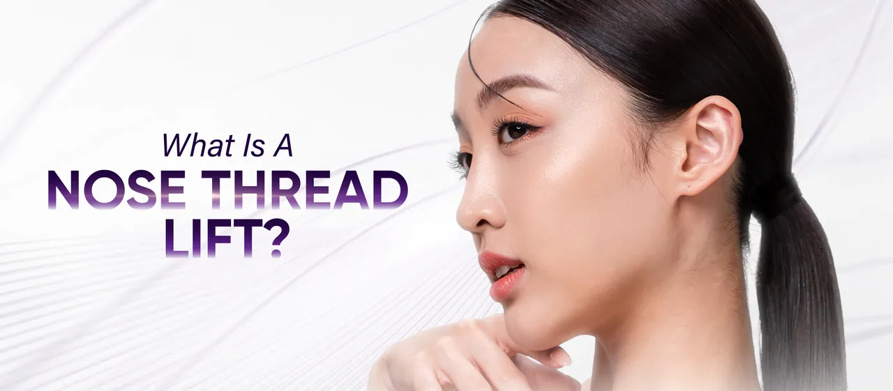 What is a Nose Thread Lift