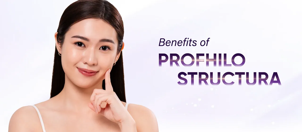 Benefits of Profhilo Structura