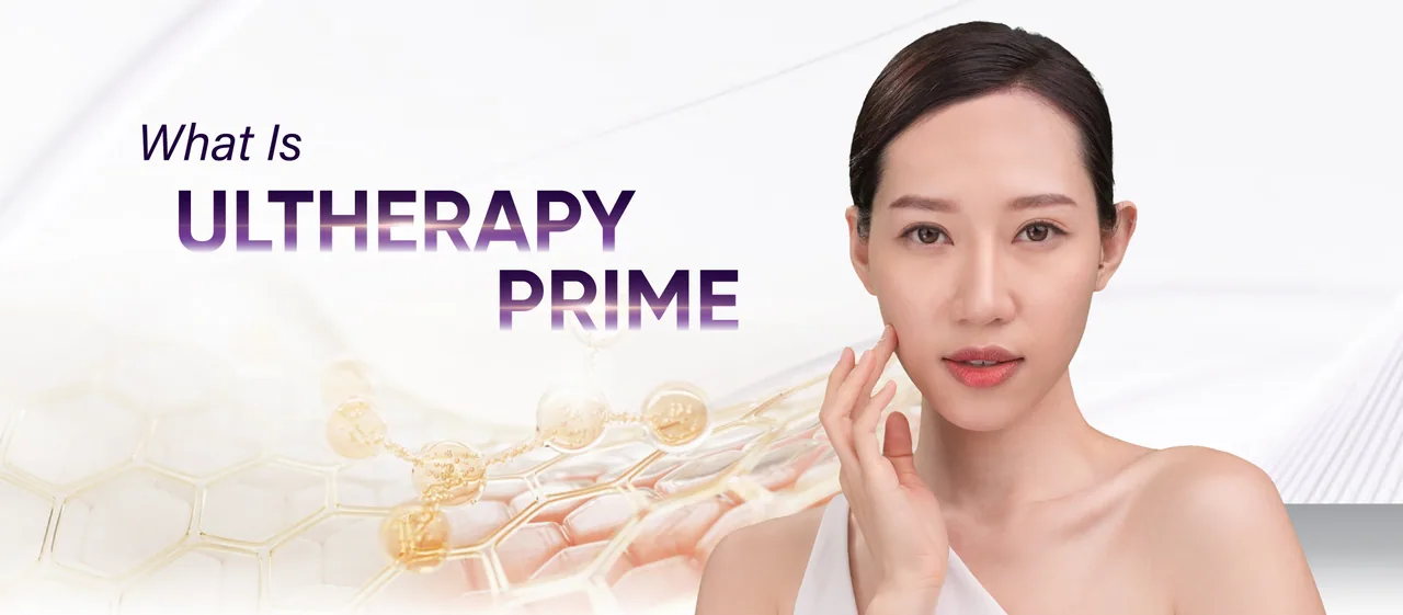 What is Ultherapy Prime