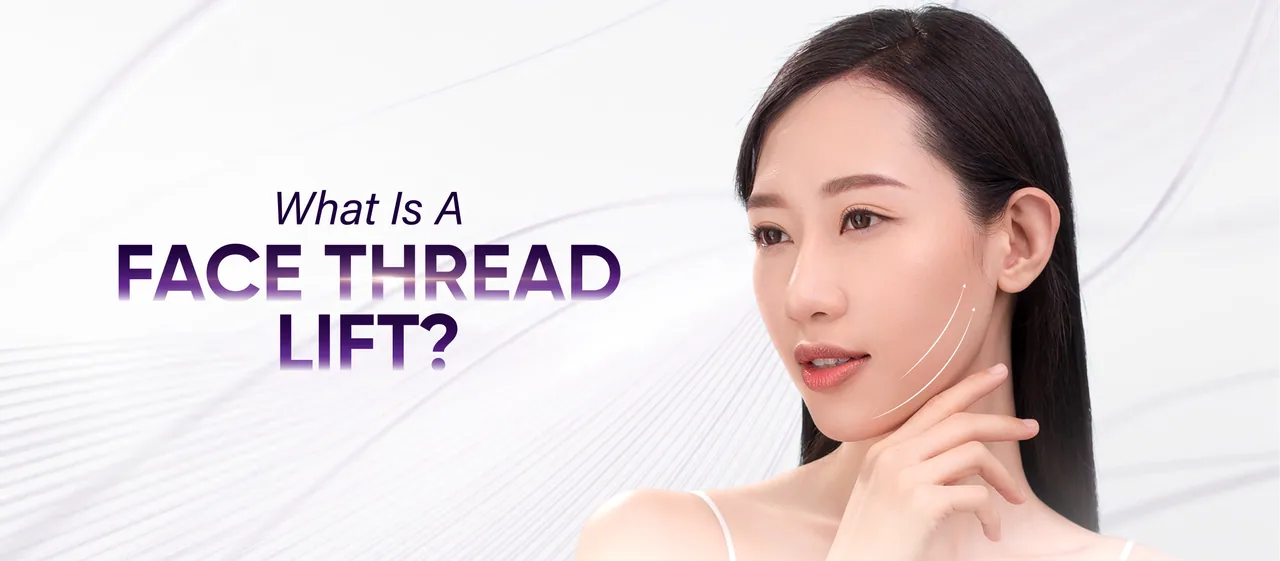 What is a Face Thread Lift